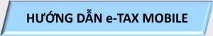 G,S – THKD – 3, Huong dan eTax Mobile